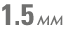 1.5 мм 1.5 мм
