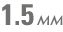 1.5 мм 1.5 мм